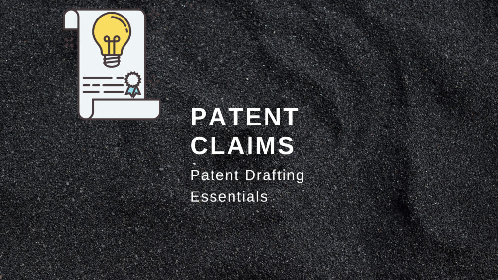 Patent Claim Drafting