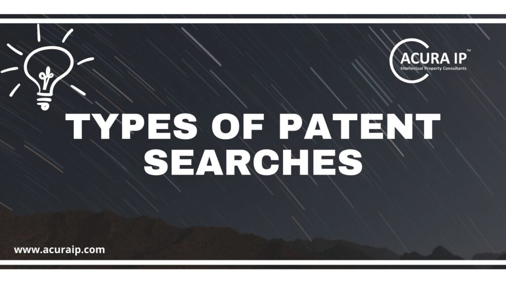 Types of Patent Searches